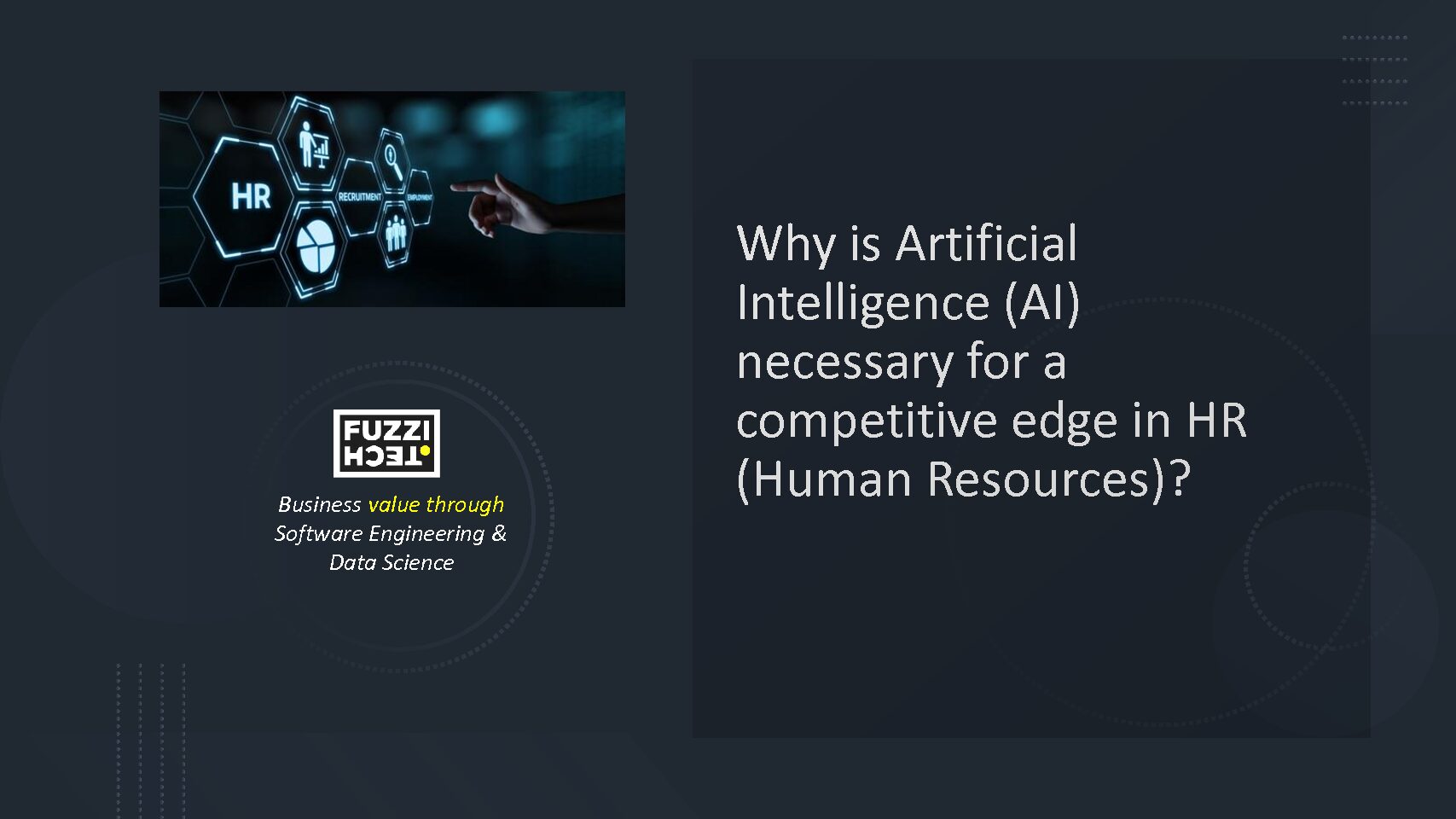 Why is Artificial Intelligence (AI) necessary for a competitive edge in HR (Human Resources) for a competitive edge?